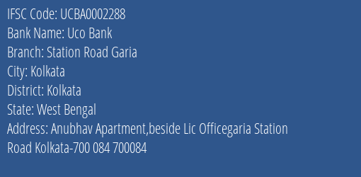 Uco Bank Station Road Garia Branch Kolkata IFSC Code UCBA0002288
