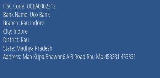Uco Bank Rau Indore Branch Rau IFSC Code UCBA0002312