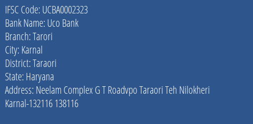 Uco Bank Tarori Branch Taraori IFSC Code UCBA0002323