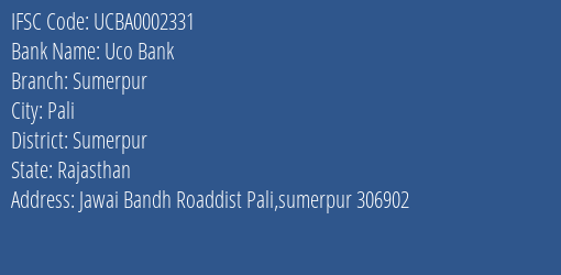 Uco Bank Sumerpur Branch, Branch Code 002331 & IFSC Code UCBA0002331