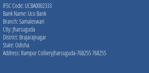 Uco Bank Samaleswari Branch Brajarajnagar IFSC Code UCBA0002333