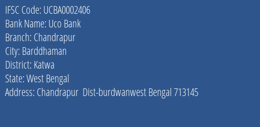 Uco Bank Chandrapur Branch Katwa IFSC Code UCBA0002406