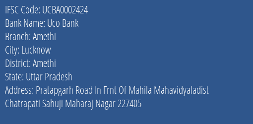 Uco Bank Amethi Branch Amethi IFSC Code UCBA0002424