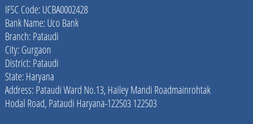 Uco Bank Pataudi Branch Pataudi IFSC Code UCBA0002428