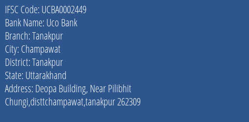 Uco Bank Tanakpur Branch Tanakpur IFSC Code UCBA0002449