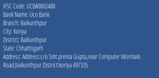 Uco Bank Baikunthpur Branch Baikunthpur IFSC Code UCBA0002480