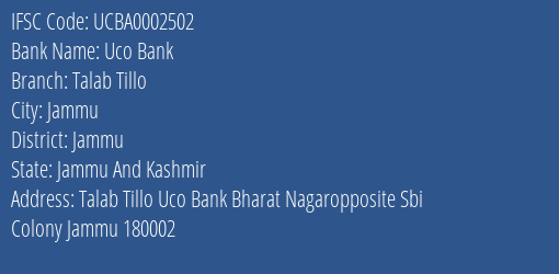 Uco Bank Talab Tillo Branch Jammu IFSC Code UCBA0002502