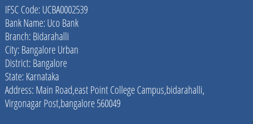 Uco Bank Bidarahalli Branch Bangalore IFSC Code UCBA0002539