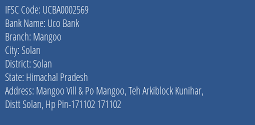 Uco Bank Mangoo Branch Solan IFSC Code UCBA0002569