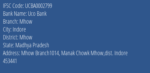Uco Bank Mhow Branch Mhow IFSC Code UCBA0002799