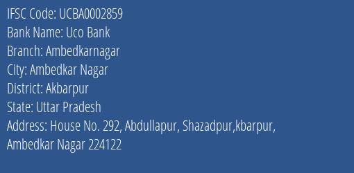 Uco Bank Ambedkarnagar Branch Akbarpur IFSC Code UCBA0002859