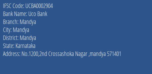 Uco Bank Mandya Branch Mandya IFSC Code UCBA0002904