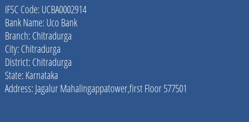 Uco Bank Chitradurga Branch Chitradurga IFSC Code UCBA0002914