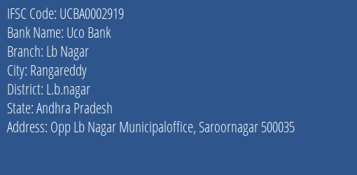 Uco Bank Lb Nagar Branch L.b.nagar IFSC Code UCBA0002919