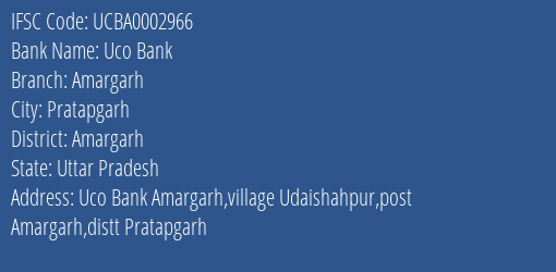 Uco Bank Amargarh Branch Amargarh IFSC Code UCBA0002966
