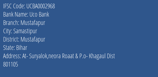 Uco Bank Mustafapur Branch Mustafapur IFSC Code UCBA0002968