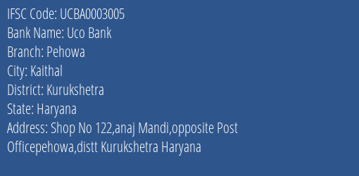 Uco Bank Pehowa Branch Kurukshetra IFSC Code UCBA0003005