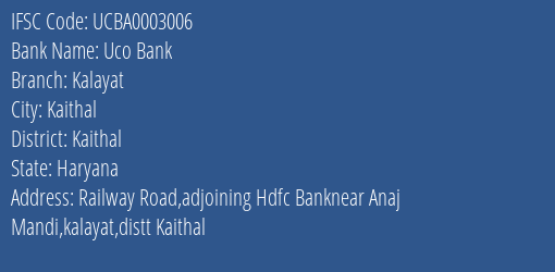 Uco Bank Kalayat Branch Kaithal IFSC Code UCBA0003006
