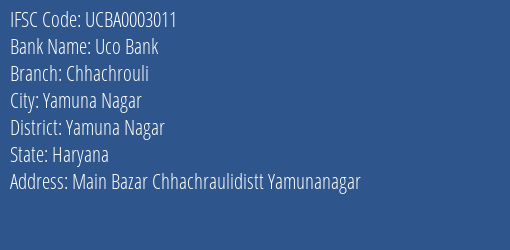 Uco Bank Chhachrouli Branch Yamuna Nagar IFSC Code UCBA0003011