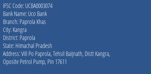 Uco Bank Paprola Khas Branch Paprola IFSC Code UCBA0003074