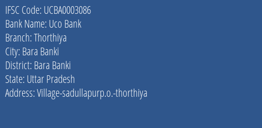 Uco Bank Thorthiya Branch Bara Banki IFSC Code UCBA0003086