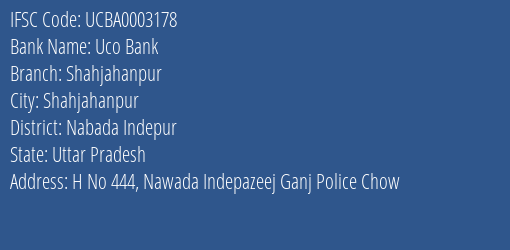 Uco Bank Shahjahanpur Branch Nabada Indepur IFSC Code UCBA0003178