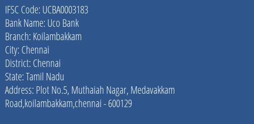 Uco Bank Koilambakkam Branch Chennai IFSC Code UCBA0003183