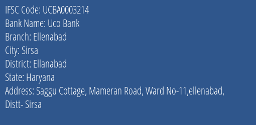 Uco Bank Ellenabad Branch Ellanabad IFSC Code UCBA0003214