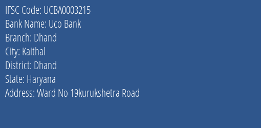 Uco Bank Dhand Branch Dhand IFSC Code UCBA0003215