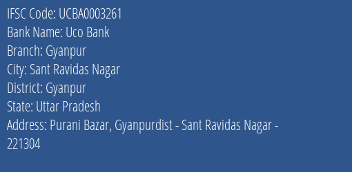 Uco Bank Gyanpur Branch Gyanpur IFSC Code UCBA0003261