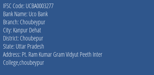 Uco Bank Choubeypur Branch Choubepur IFSC Code UCBA0003277