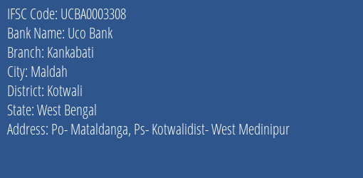 Uco Bank Kankabati Branch Kotwali IFSC Code UCBA0003308