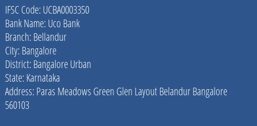 Uco Bank Bellandur Branch, Branch Code 003350 & IFSC Code UCBA0003350