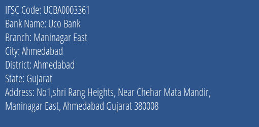 Uco Bank Maninagar East Branch Ahmedabad IFSC Code UCBA0003361