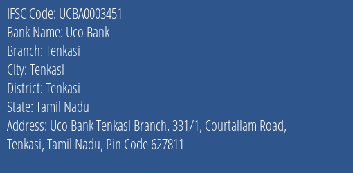 Uco Bank Tenkasi Branch Tenkasi IFSC Code UCBA0003451