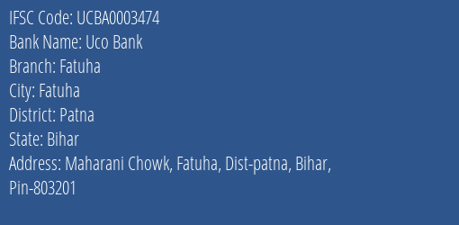 Uco Bank Fatuha Branch Patna IFSC Code UCBA0003474