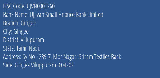 Ujjivan Small Finance Bank Gingee Branch Villupuram IFSC Code UJVN0001760