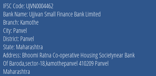 Ujjivan Small Finance Bank Kamothe Branch Panvel IFSC Code UJVN0004462