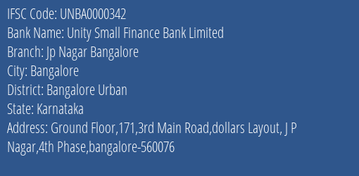 Unity Small Finance Bank Limited Jp Nagar Bangalore Branch, Branch Code 000342 & IFSC Code UNBA0000342