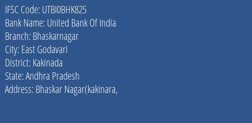 United Bank Of India Bhaskarnagar Branch, Branch Code BHK825 & IFSC Code UTBI0BHK825