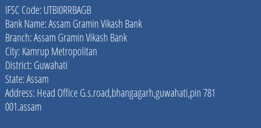 Assam Gramin Vikash Bank Upar Nazira Unz Branch Sivasagar IFSC Code UTBI0RRBAGB