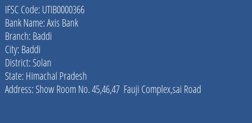 Axis Bank Baddi Branch, Branch Code 000366 & IFSC Code UTIB0000366