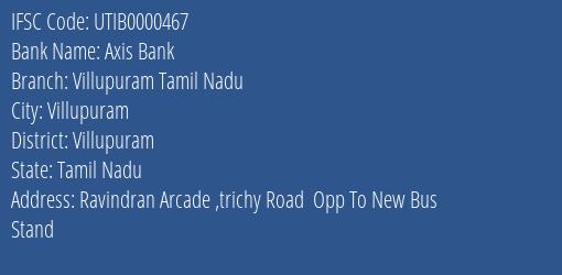 Axis Bank Villupuram Tamil Nadu Branch, Branch Code 000467 & IFSC Code UTIB0000467