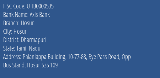 Axis Bank Hosur Branch, Branch Code 000535 & IFSC Code UTIB0000535