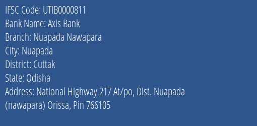 Axis Bank Nuapada Nawapara Branch, Branch Code 000811 & IFSC Code Utib0000811