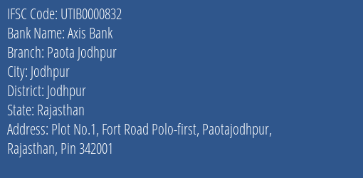 Axis Bank Paota Jodhpur Branch Jodhpur IFSC Code UTIB0000832