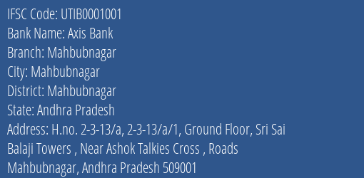 Axis Bank Mahbubnagar Branch, Branch Code 001001 & IFSC Code UTIB0001001