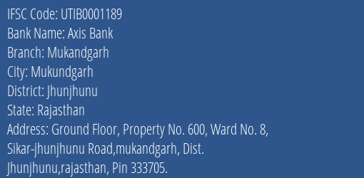 Axis Bank Mukandgarh Branch Jhunjhunu IFSC Code UTIB0001189