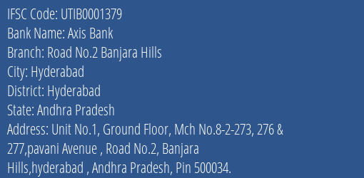 Axis Bank Road No.2 Banjara Hills Branch Hyderabad IFSC Code UTIB0001379