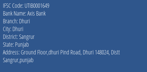 Axis Bank Dhuri Branch Sangrur IFSC Code UTIB0001649